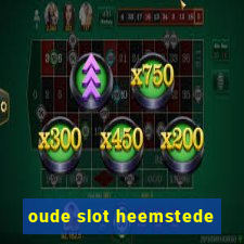 oude slot heemstede